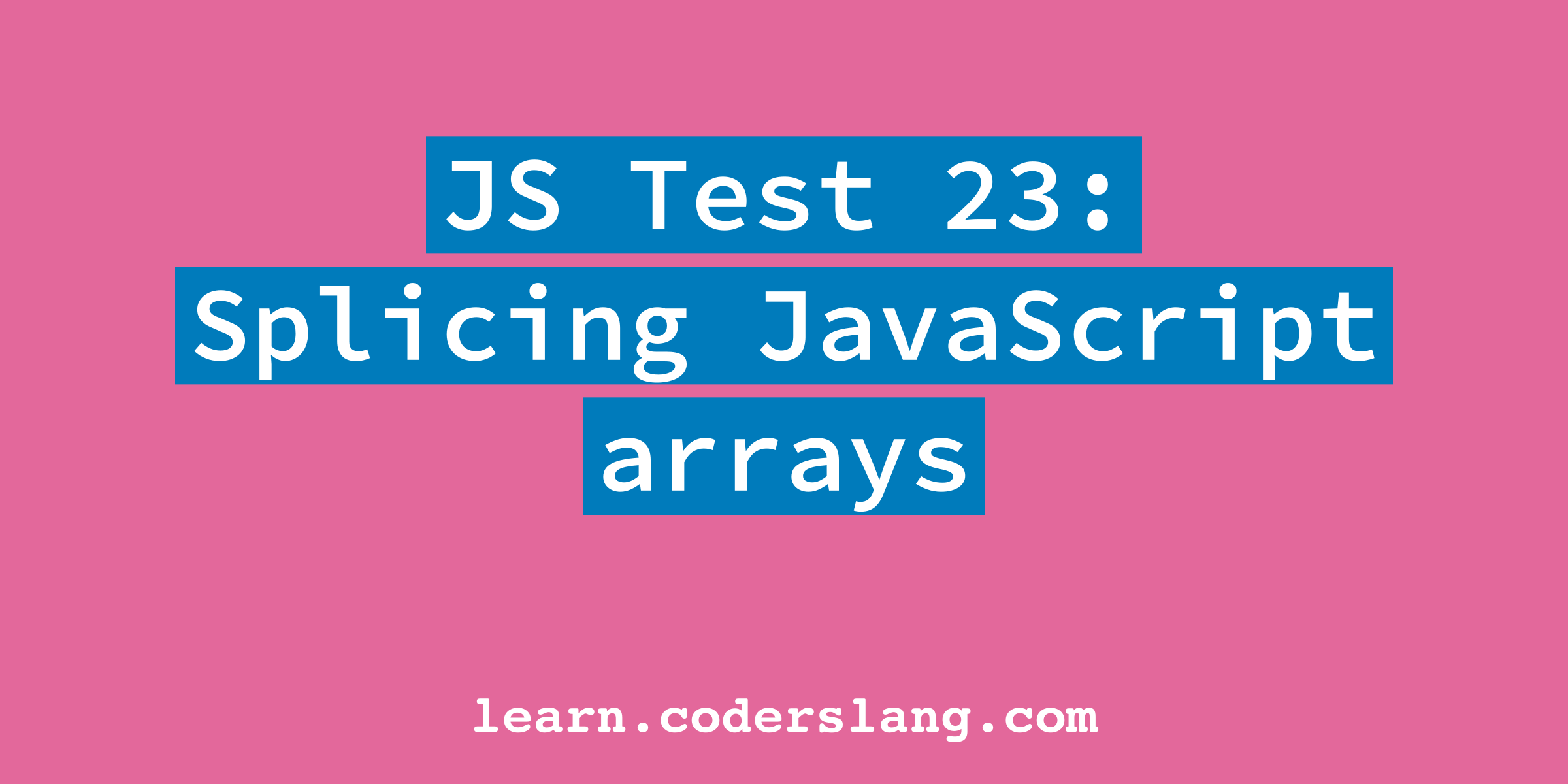 js-interview-23-array-splice